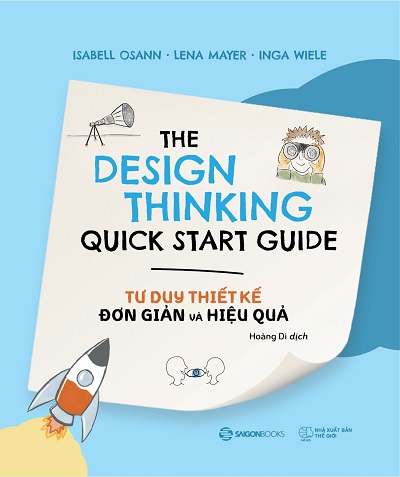 Giới thiệu sách Tư Duy Thiết Kế Đơn Giản Và Hiệu Quả - Tác giả Inga Wiele, Isabell Osann, Lena Mayer