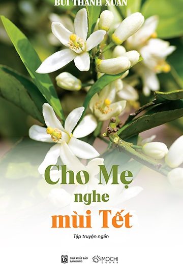 Review sách Cho Mẹ Nghe Mùi Tết