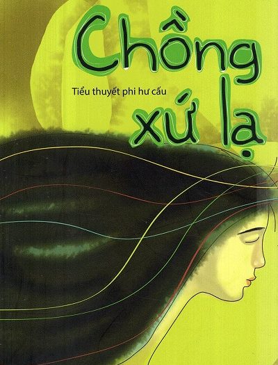 Review sách Chồng Xứ Lạ