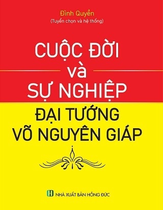 Review sách Cuộc đời và sự nghiệp Đại tướng Võ Nguyên Giáp