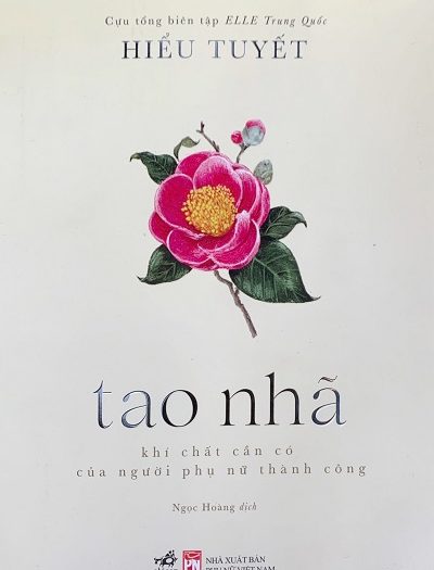 Giới thiệu sách Tao Nhã - Khí Chất Cần Có Của Người Phụ Nữ Thành Công - Tác giả Hiểu Tuyết