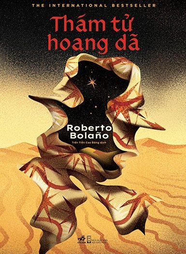 Giới thiệu sách Thám Tử Hoang Dã - Tác giả Roberto Bolaño