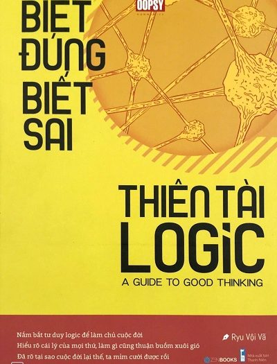 Giới thiệu sách Biết Đúng Biết Sai Thiên Tài Logic - Tác giả Ryu Vội Vã