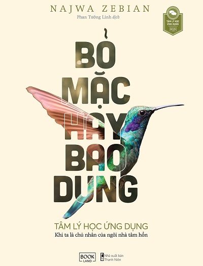 Giới thiệu sách Bỏ Mặc Hay Bao Dung - Tác giả Najwa Zebian