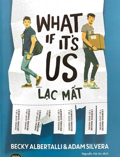 Giới thiệu sách Lạc Mất - What If It's Us - Tác giả Becky Albertalli, Adam Silvera