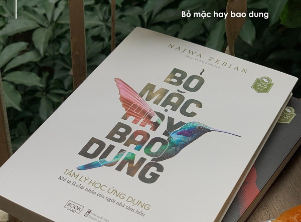 Review sách Bỏ Mặc Hay Bao Dung