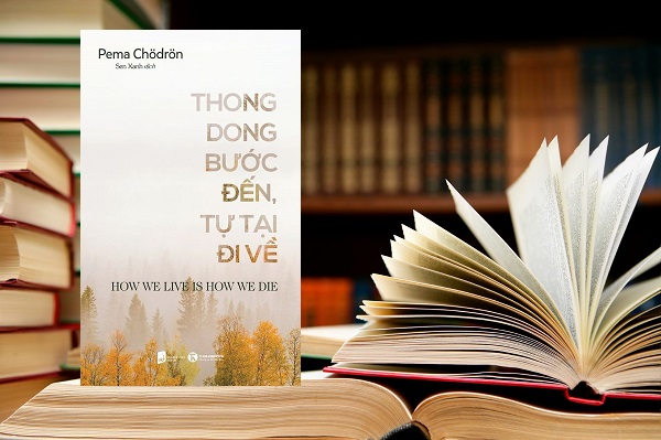 Review sách Thong Dong Bước Đến - Tự Tại Đi Về