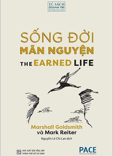 Giới thiệu sách Sống Đời Mãn Nguyện - Tác giả Marshall Goldsmith, Mark Reiter