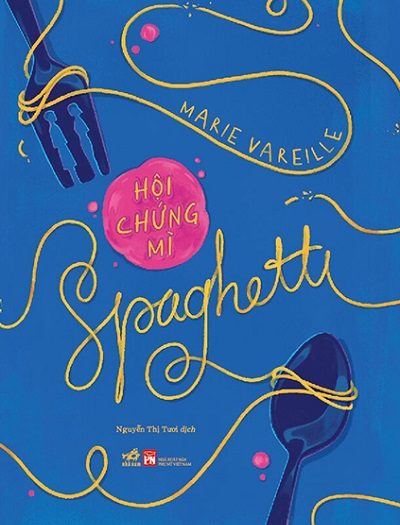 Giới thiệu sách Hội Chứng Mì Spaghetti - Tác giả Marie Vareille